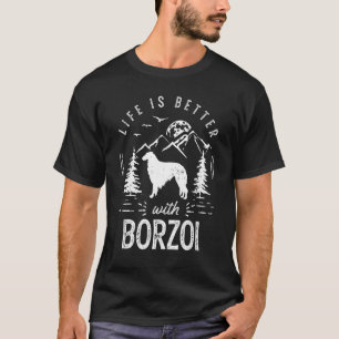 Borzoi Life Better Mum Dad Dog T-Shirt