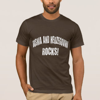 Bosnia and Herzegovina Rocks! T-Shirt