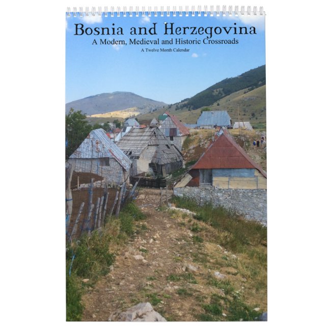 Bosnia Herzegovina Modern Mediaeval Crossroads Calendar (Cover)