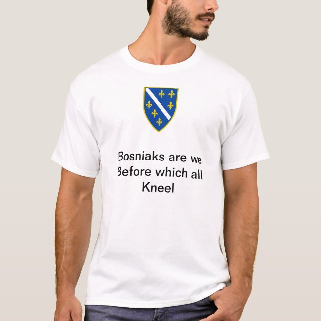 Bosniaks are we T-Shirt (Front)
