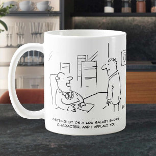 Boss Applauds Worker for Managing on Low Salary Coffee Mug