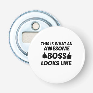 BOSS AWESOME BOTTLE OPENER