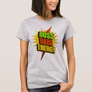 Boss Babe Energy T-Shirt