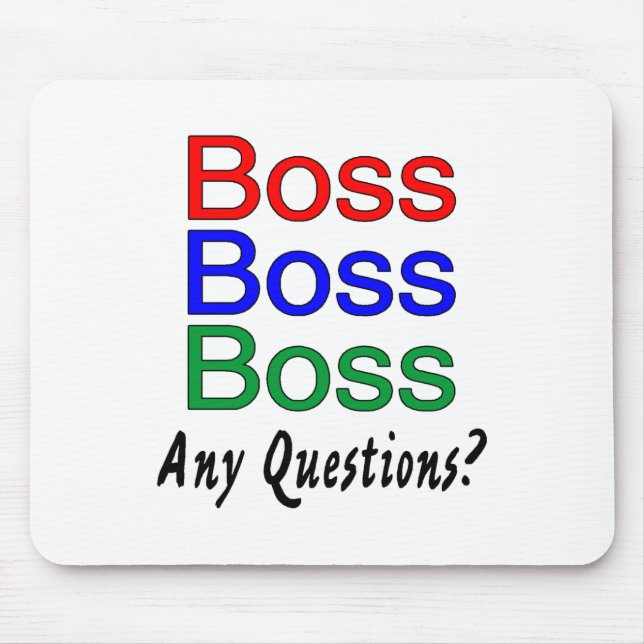 Boss Boss Boss Mouse Mat (Front)