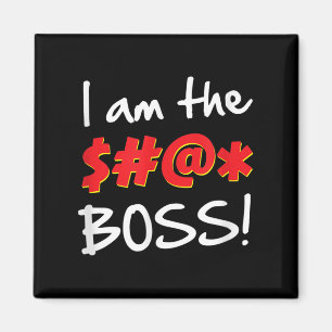 Boss, Bosses Humor Quote Graphic Gag Gift  Magnet