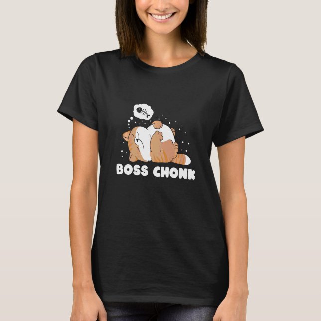 Boss Chonk Lazy Sleeping Cat  Meme T-Shirt (Front)