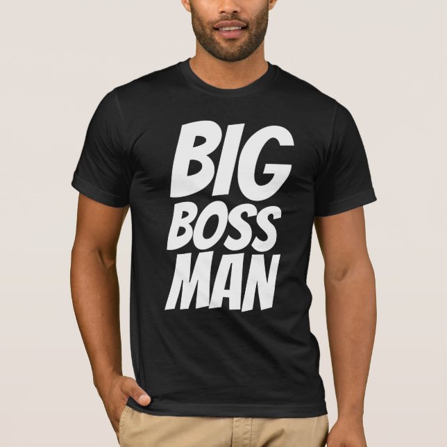 BOSS DAD "BIG BOSS MAN" TEES T-SHIRTS (Front)