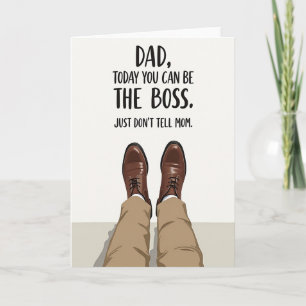 Boss Dad Funny Moment Card