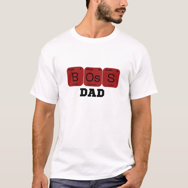  Boss Dad Periodic Table Element T-Shirt (Front)