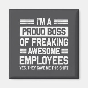 Boss Day Employee Appreciation Office Funny Boss Magnet
