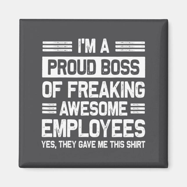 Boss Day Employee Appreciation Office Funny Boss  Magnet (Front)