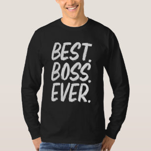 Boss Day Employee Appreciation Office Mens & Wome T-Shirt
