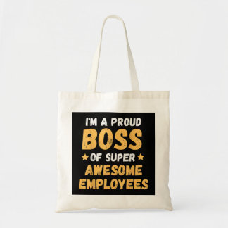 Boss Day Employee Appreciation Office Work Nationa Tote Bag