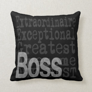 Boss Extraordinaire Cushion
