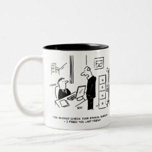 Boss Fires an Office Employee by Email Two-Tone Coffee Mug