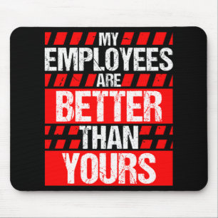 Boss Gift Employees Better Boss's Day Mouse Mat