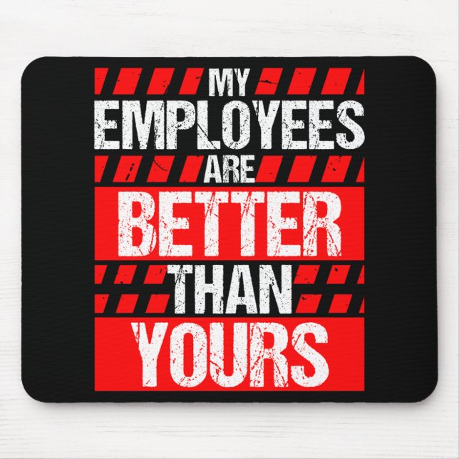 Boss Gift Employees Better Boss's Day Mouse Mat (Front)