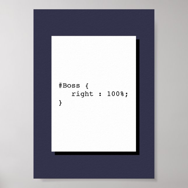 Boss is Always Right Funny CSS Poster (Front)