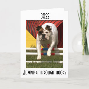*BOSS* JUMPING THR0UGH HOOPS--HAPPY BIRTHDAY CARD