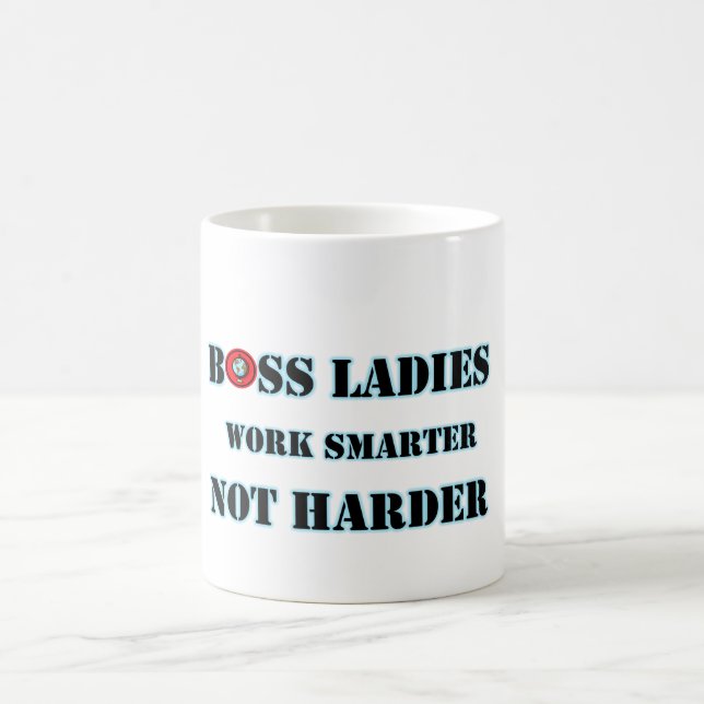 Boss Ladies Work Smarter Not Harder Mug (Center)