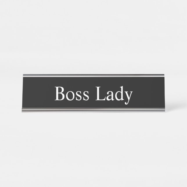 Boss Lady, Desk Name Plate (Front)