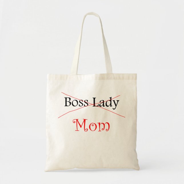 Boss Lady Mum Tote Bag (Front)