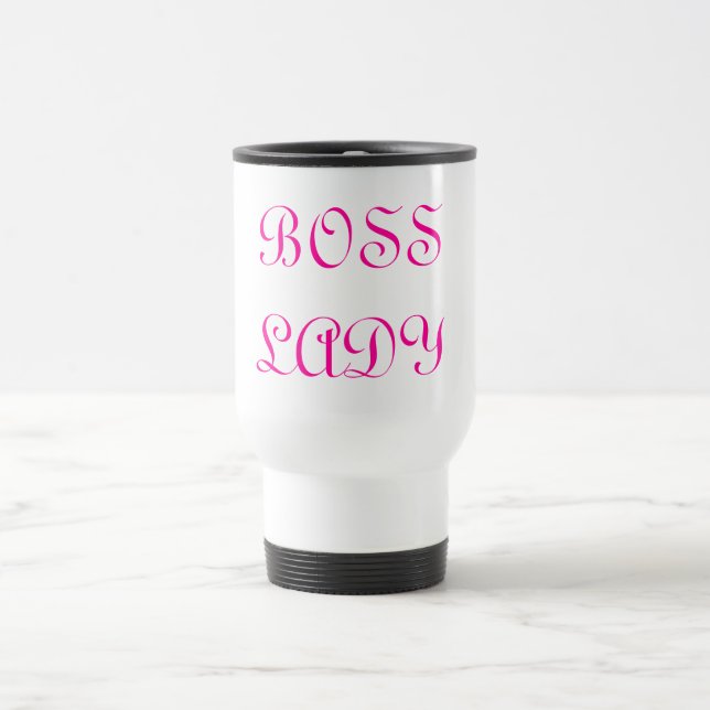 Boss Lady Travel Mug (Center)
