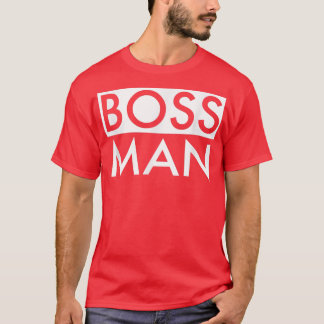 Boss Man Matching Family Couple Portrait Husband D T-Shirt