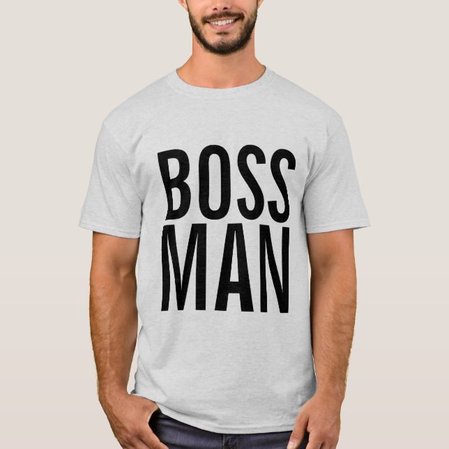 BOSS MAN T-Shirts (Front)