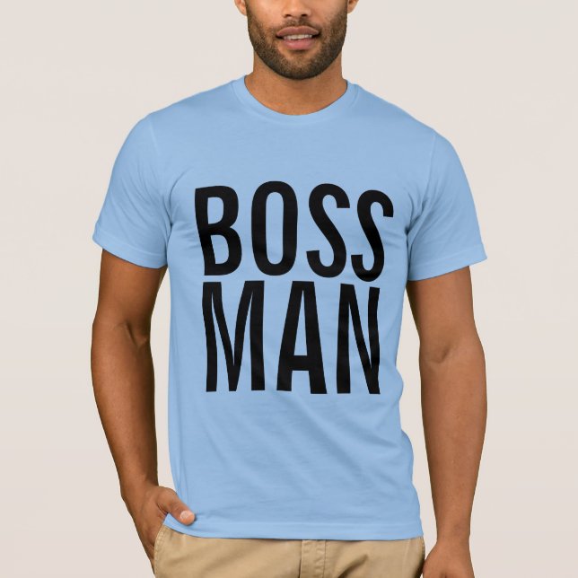 BOSS MAN T-Shirts (Front)