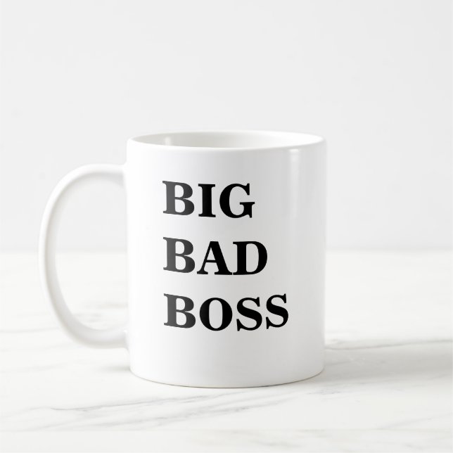 Boss Mug - Funny Name - Big Bad Boss Big Bad Boss (Left)