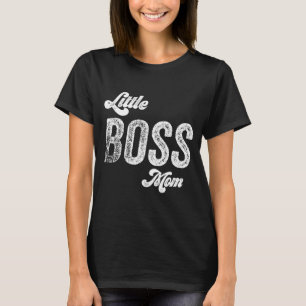 Boss Mum Baby Mothers Day T-Shirt