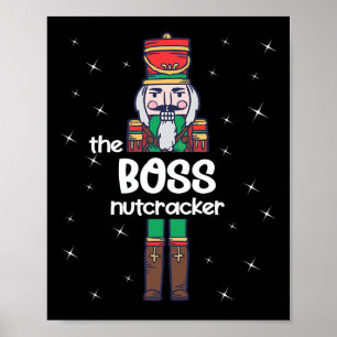 Boss Nutcracker Family Matching Funny Pajama Poster