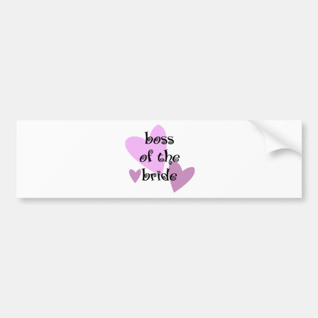 Boss of the Bride Bumper Sticker (Front)