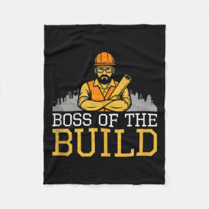 Boss Of The Build Funny Construction Supervisor Si Fleece Blanket