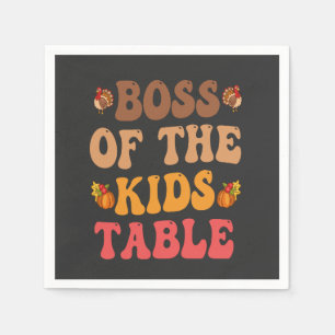 Boss Of the Kids Table Funny Thanksgiving Turkey Napkin