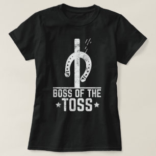 Boss Of The Toss Horseshoe Pitching Horseshoes T-Shirt