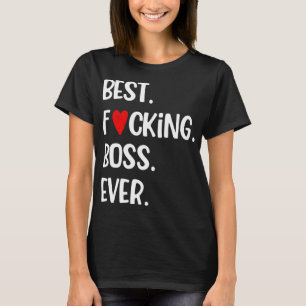 Boss or Manager Appreciation Gift Funny Best Boss T-Shirt