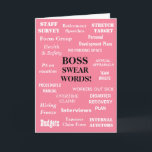 Boss Swear Words | Funny Female Boss Birthday Card<br><div class="desc">This card is guaranteed to really annoy any boss!</div>