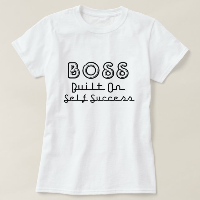 Boss T-Shirt (Design Front)