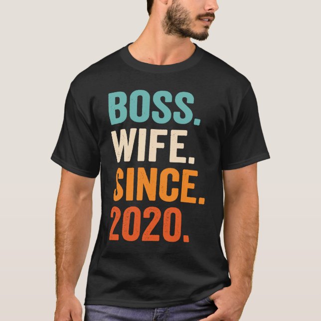 Boss Wife Since 2020 3rd wedding anniversary T-Shirt (Front)