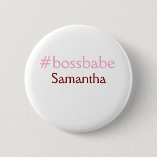 Bossbabe hashtag light pink add name girl boss  6 cm round badge