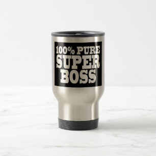 Bosses Birthday Parties : 100% Pure Super Boss Travel Mug
