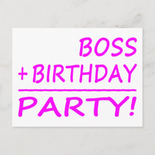 Bosses Birthdays : Boss + Birthday = Party Invitation Postcard