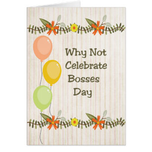 Bosses Day Card, Flowers & Balloons