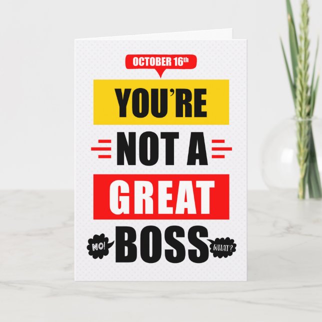 Boss's Day Funny Not a Great Boss Typography Card (Front)