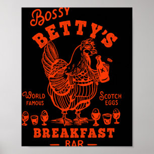Bossy Betty’s Breakfast R Shirt Funny Scotch Eggs  Poster