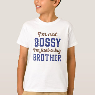 Bossy Big Brother T-Shirt