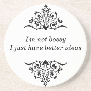 Bossy Coaster