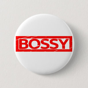 Bossy Stamp 6 Cm Round Badge